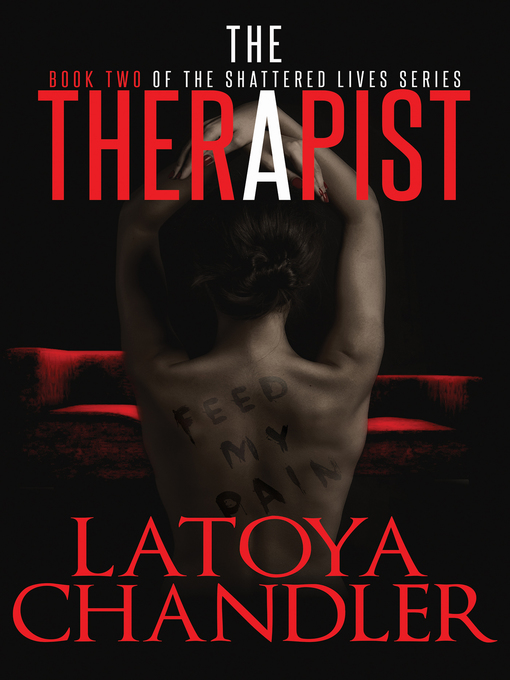 Title details for The Therapist by Latoya Chandler - Available